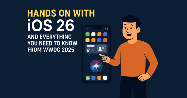 hands-on-with-ios-26